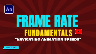 Understanding Frame Rates : Adobe Animate
