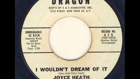 Joyce Heath - I Wouldn't Dream Of It