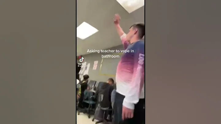 Asking teacher to vape in bathroom