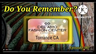 Do You Remember Del Amo Fashion Center? Torrance CA