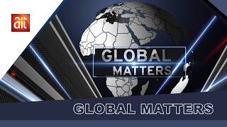 GLOBAL MATTERS | 17TH JULY 2026 | AIT LIVE