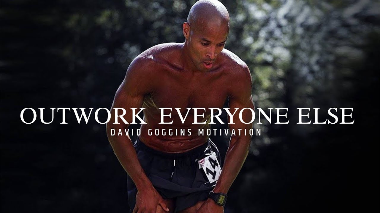 Outworked I Outworked Everyone. - YouTube