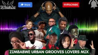 DJ Rush - Urban Grooves Lovers Mix (ExQ, Roki, Dino Mudondo, Tererai, Sanii, Decibel, Betty Makaya)