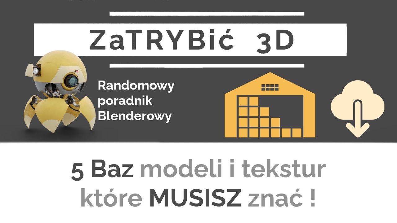 ZaTRYBić 3D - Blender Tutorial - 5 baz modeli i tekstur, które musisz ...