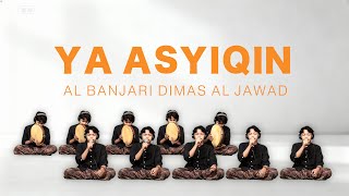 Download Lagu Ya Asyiqina Muhammadan Al Banjari Dimas Al Jawad MP3