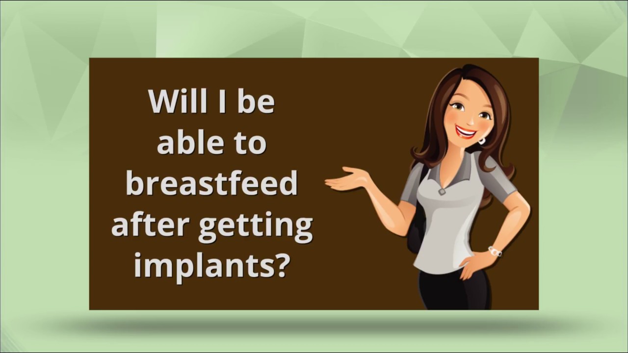 Breastfeeding After Implants