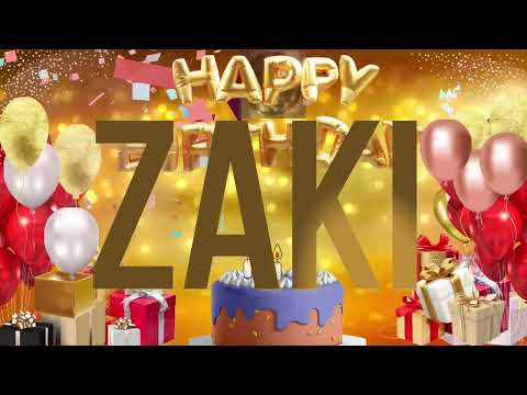 ZAKI Happy Birthday Zaki
