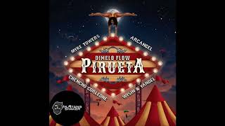 Dímelo Flow Feat. Arcangel, Chencho Corleone, Wisin & Yandel & Myke Towers - Pirueta + edit  intro