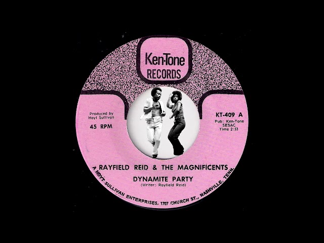 Rayfield Reid & The Magnificents - Dynamite Party [Ken-Tone