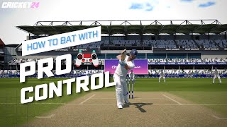 Cricket 24 Tutorial : Pro Control Batting