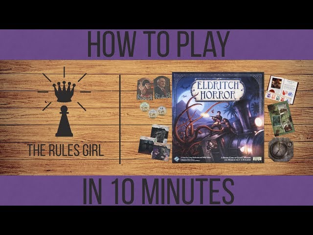 How to Play Eldritch Horror in 10 Minutes - The Rules Girl class=