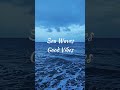 Sea Waves, Good Vibes #shorts