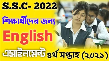 SSC 2022 Class 10 English Assignment Answer 4th week 2021