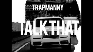 Trap Manny - Talk That (Official Audio)