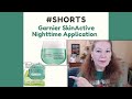 #SHORTS Garnier SkinActive Gel Moisturizer-Night Skincare Routine
