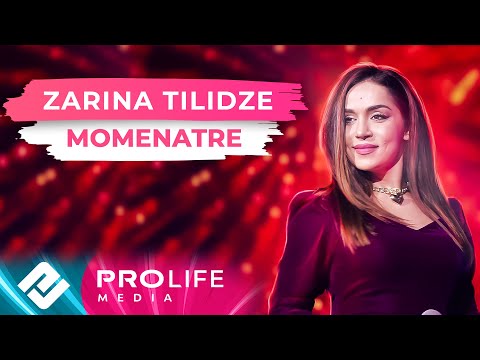 Zarina Tilidze - Momenatre