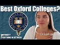 Eve Bennett breaks down Oxford Colleges (Best and 'Worst') - University and Everything in Between