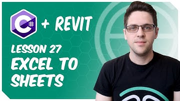 C# + Revit: Lesson 27 - Sheets from Excel + Dictionaries!