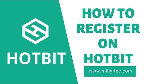 How To Register on Hotbit