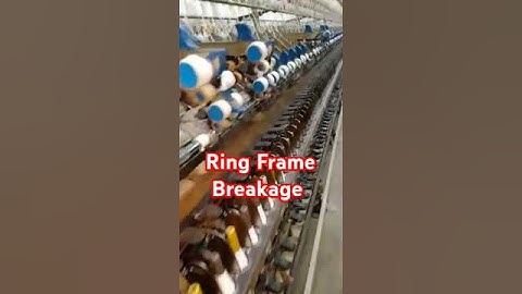 Ring Frame Breakage || Spinning Mills  || Textile Spinning  #spinning
