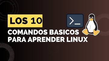 10 COMANDOS BASICOS PARA APRENDER LINUX | UNIX