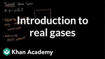 Introduction to real gases | Intermolecular forces and properties | AP Chemistry | Khan Academy