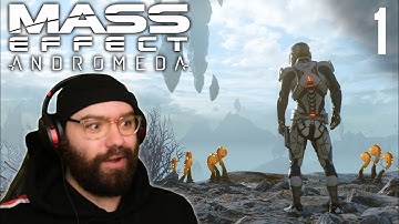 A New Galaxy Awaits! - The Beginning of Mass Effect Andromeda | Blind Playthrough [Part 1]
