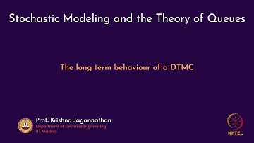 mod07lec47 - The long term behaviour of a DTMC