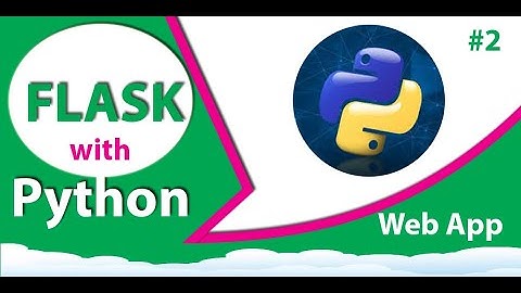 Complete Introduction to Flask Python Web App using Spyder with Python