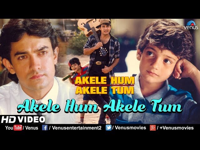 Akele Hum Akele Tum - HD VIDEO SONG | Aamir khan & Manisha  | Udit Narayan & Aditya Narayan class=