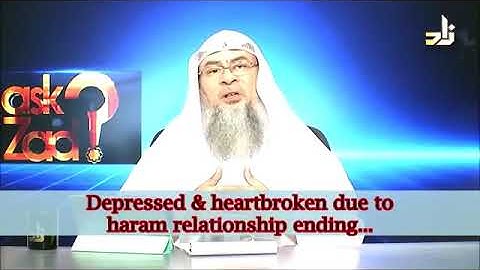 Depressed and heartbroken due to haram relationship ending   Sheikh Assim Al Hakeem