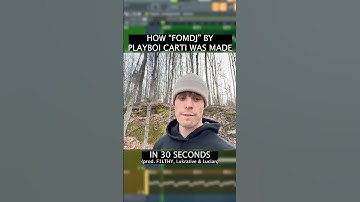 HOW “FOMDJ” BY PLAYBOI CARTI WAS MADE (IN 30 SECONDS)💽💽💽