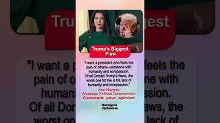 Ana Navarro Says Trump's Biggest Flaw Is His Lack of Humanity