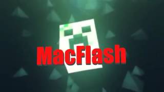 Nova intro do canal bem simples by: MacFlash = EU