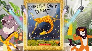 🦒 Giraffes Can’t Dance | FUN Read Aloud with Animation & Music | Kids Story Time