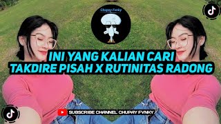 INI YANG KALIAN CARI‼️, DJ TAKDIRE PISAH X RUTINITAS RADONG BY DINAR FVNKY V2 • SOUND VIRAL TIKTOK