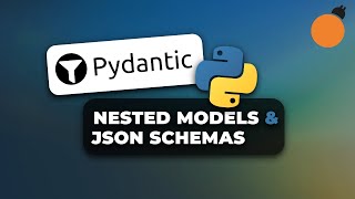Pydantic  Nested Models, JSON Schema and AutoGenerating Models with datamodelcodegenerator