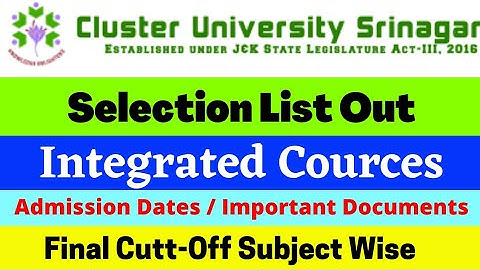 Cluster University Srinagar | Selection List No.01 | Admission Process & Documents| Cutt off