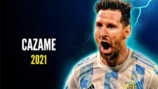 Leo Messi ● CAZAME ● María becerra Ft. Tiago PZK - Skills and Goals | 2021