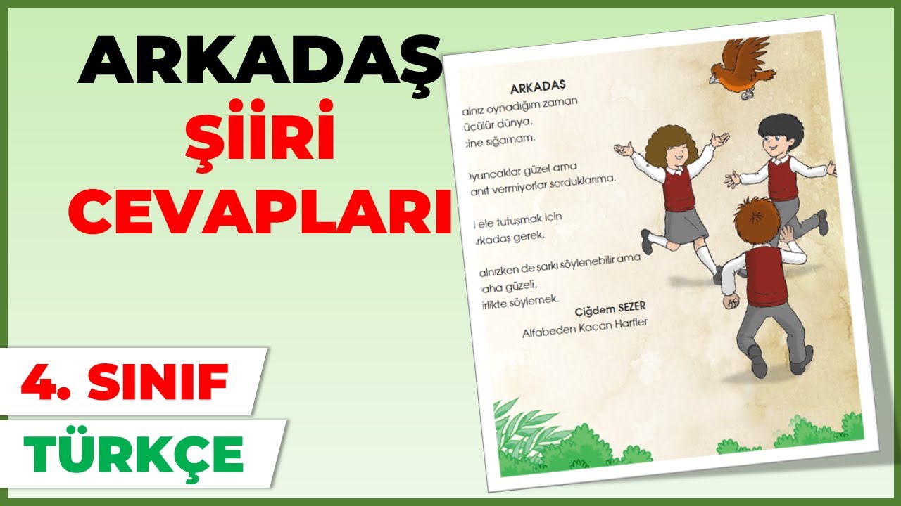 Arkadaş Şiiri Metni Cevapları 4. Sınıf Türkçe | ingilizce ders kitabı 4