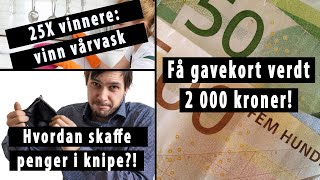 Få Gavekort Verdt 2 000 Kroner Hvordan Skaffe Penger Raskt? Vinn Full Vårvask - 25X Vinnere
