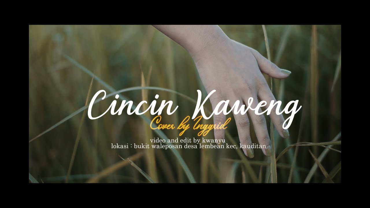CINCIN KAWENG COVER BY INGGRID | COVER LAGU MANADO - YouTube
