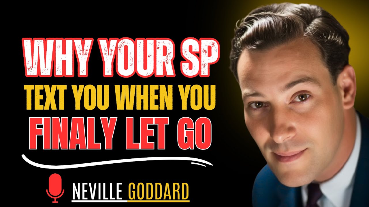 Why Your SP Texts You When You Finally Let Go | The Law of Assumption | Neville Goddard Inspired