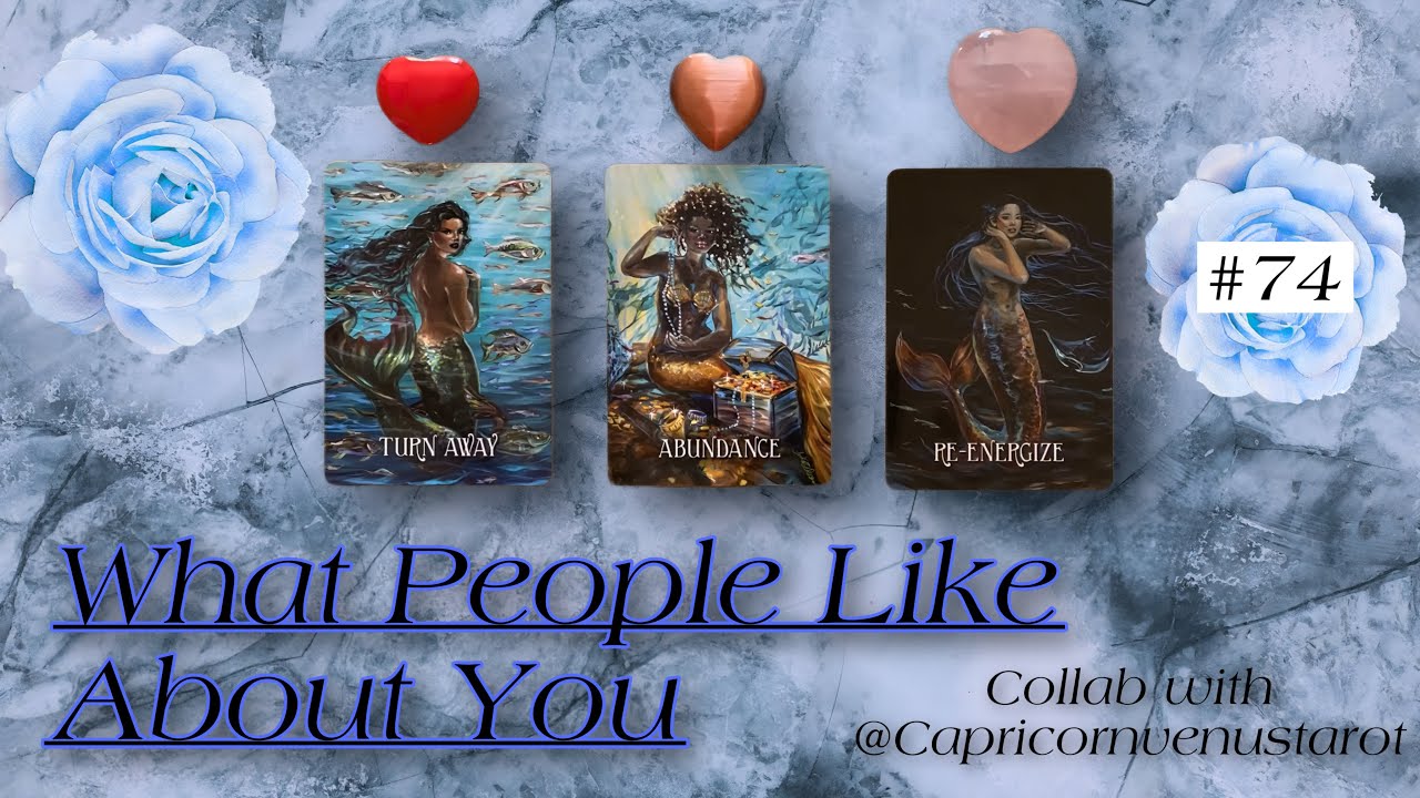 What People Like About You 👀😍🥰🌺✨ ~ Collab @capricornvenustarot 🌹 Pick a Card