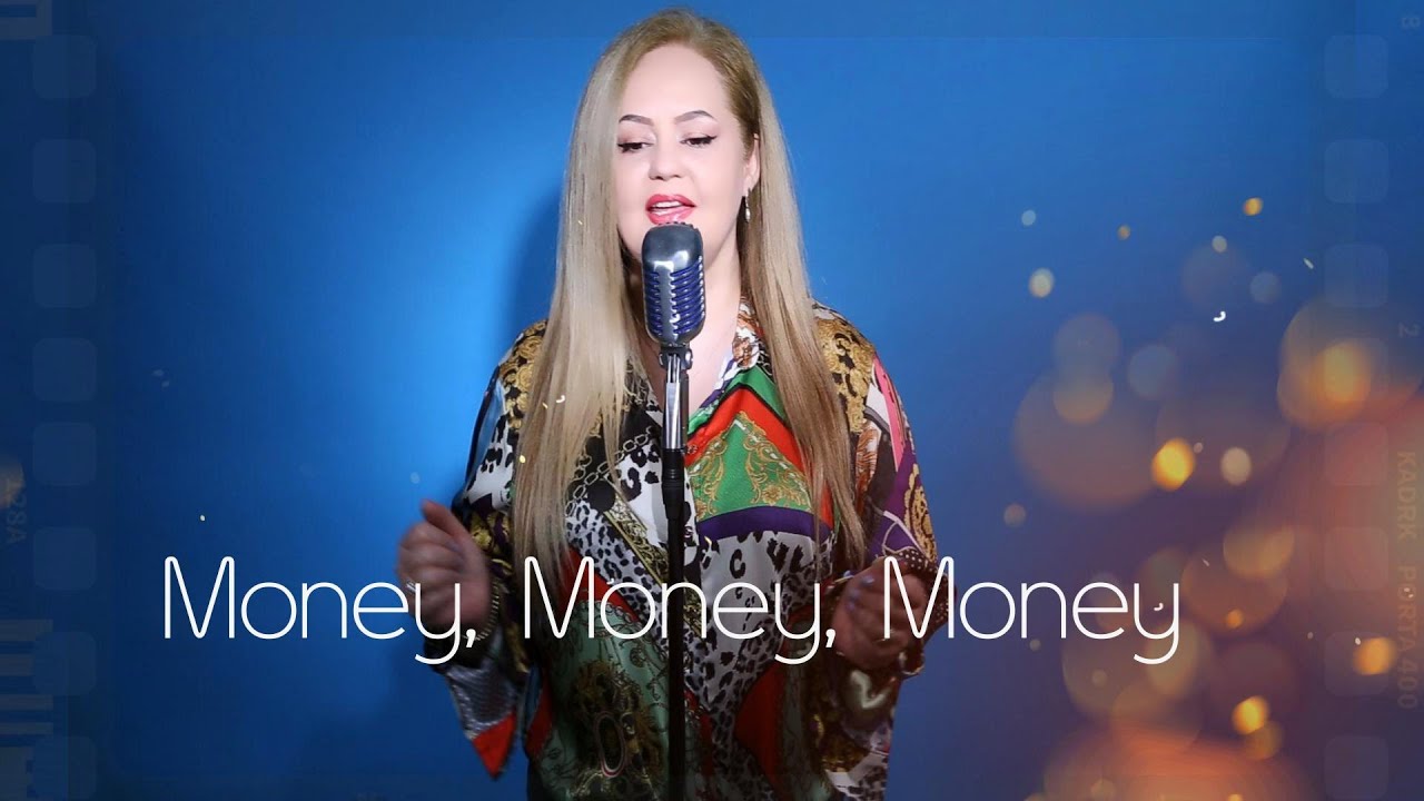 Money, Money, Money - ABBA (Oana Dima cover) Money, Money, Money - ABBA (Oana Dima cover)