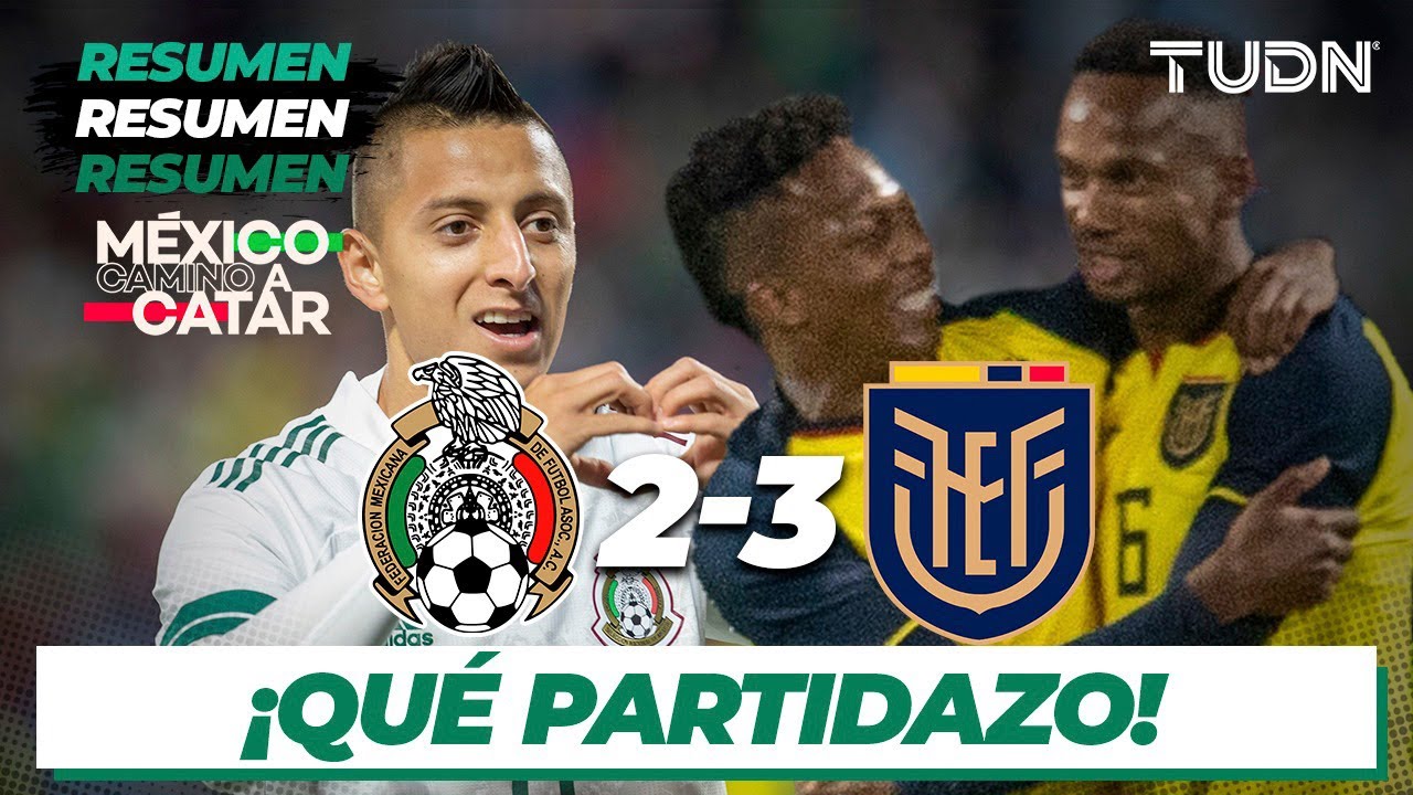 ¿Cuánto quedó el partido entre México y Ecuador