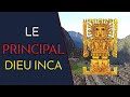 Cest qui le principal dieu des incas  viracocha
