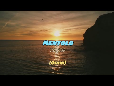 Mossa   Mentolo Official Lyric Video