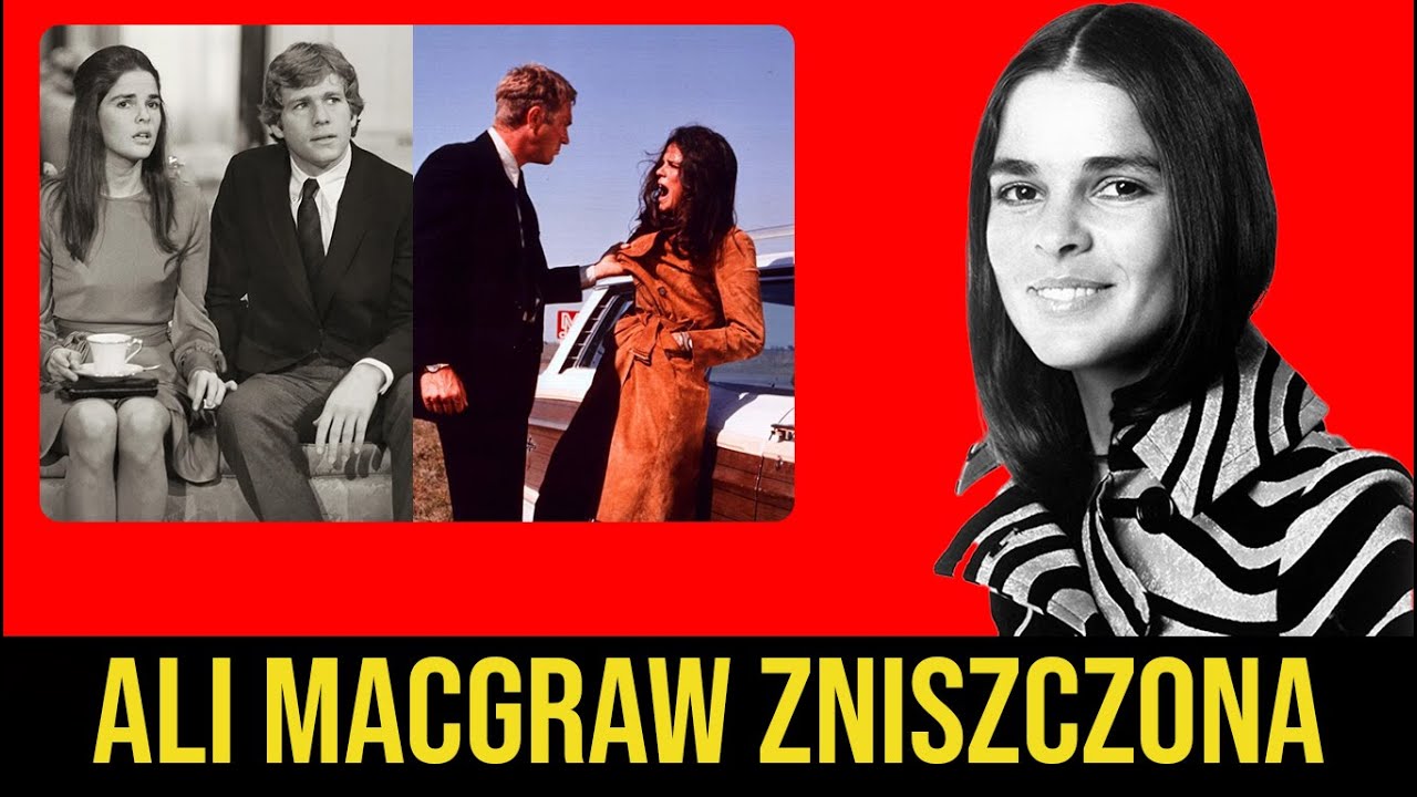 Ali MacGraw i Steve McQueen: cena miłości do „złego chłopca”, która zniszczyła gwiazdę