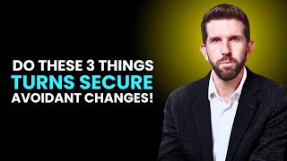 Avoidants Always Turn Secure When You Do These 3 Things